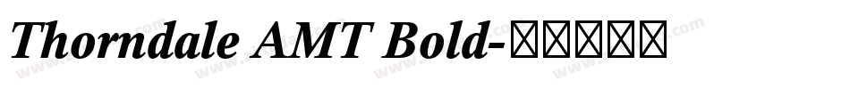 Thorndale AMT Bold字体转换